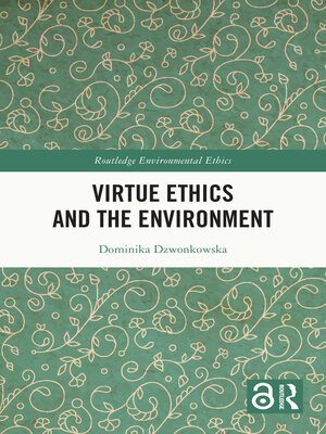 cover image of Virtue Ethics and the Environment